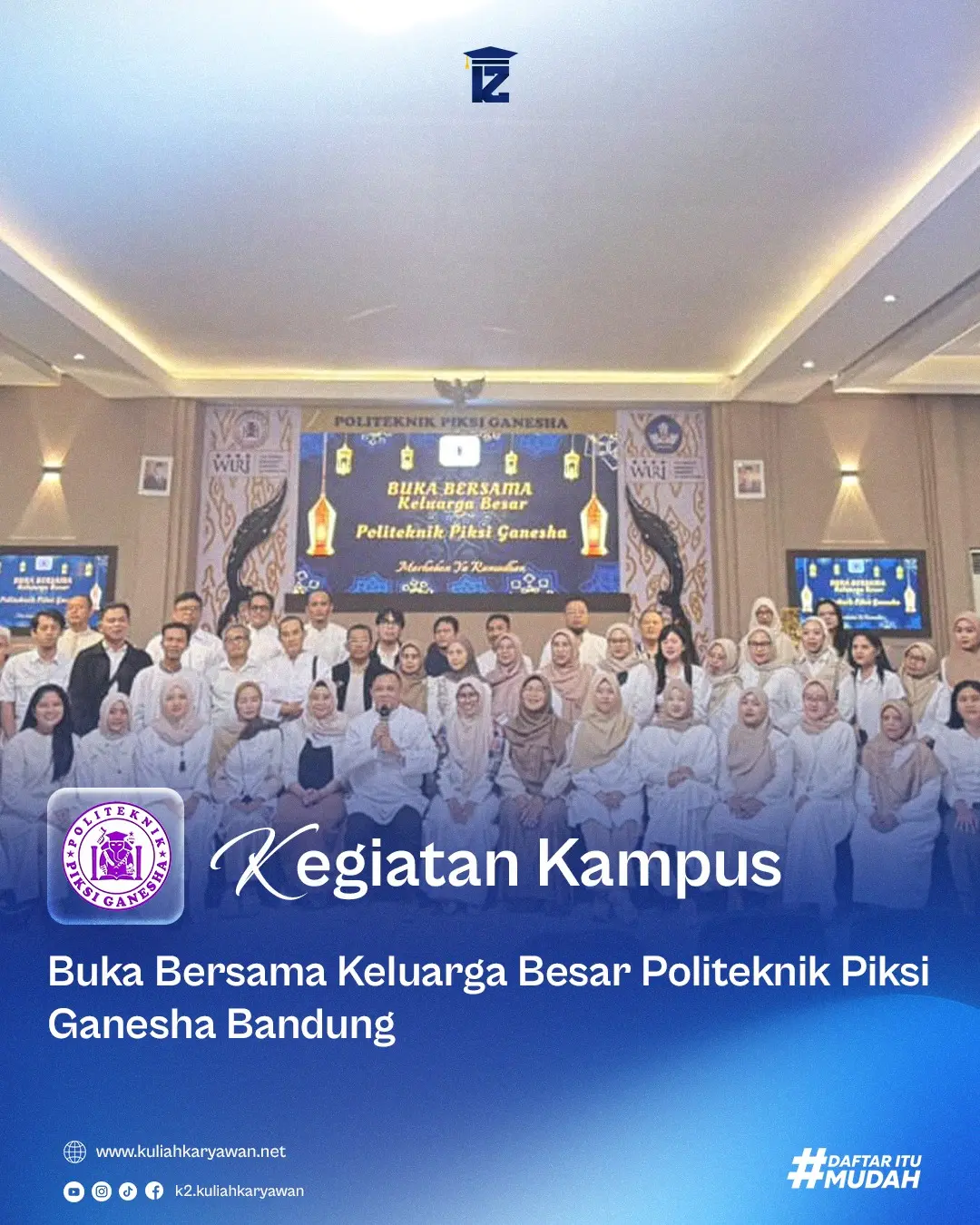 Eratkan Silaturahmi Politeknik Piksi Ganesha Bandung Gelar Buka Puasa Bersama