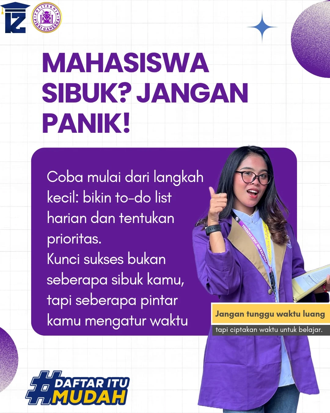 Mahasiswa Sibuk? Jangan Panik!