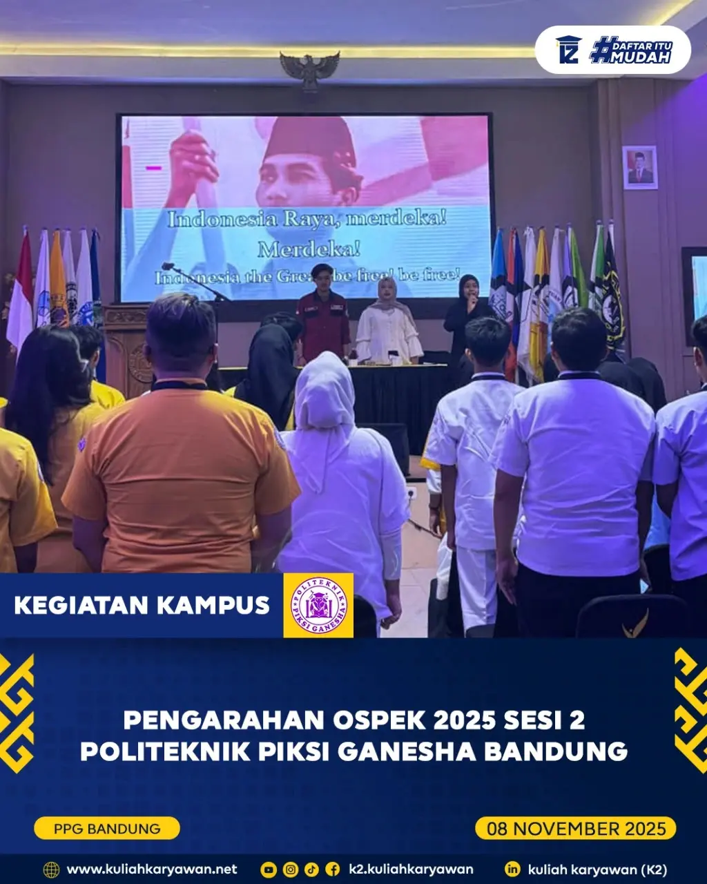 Pengarahan Ospek 2025 Sesi 2 Politeknik Piksi Ganesha Bandung
