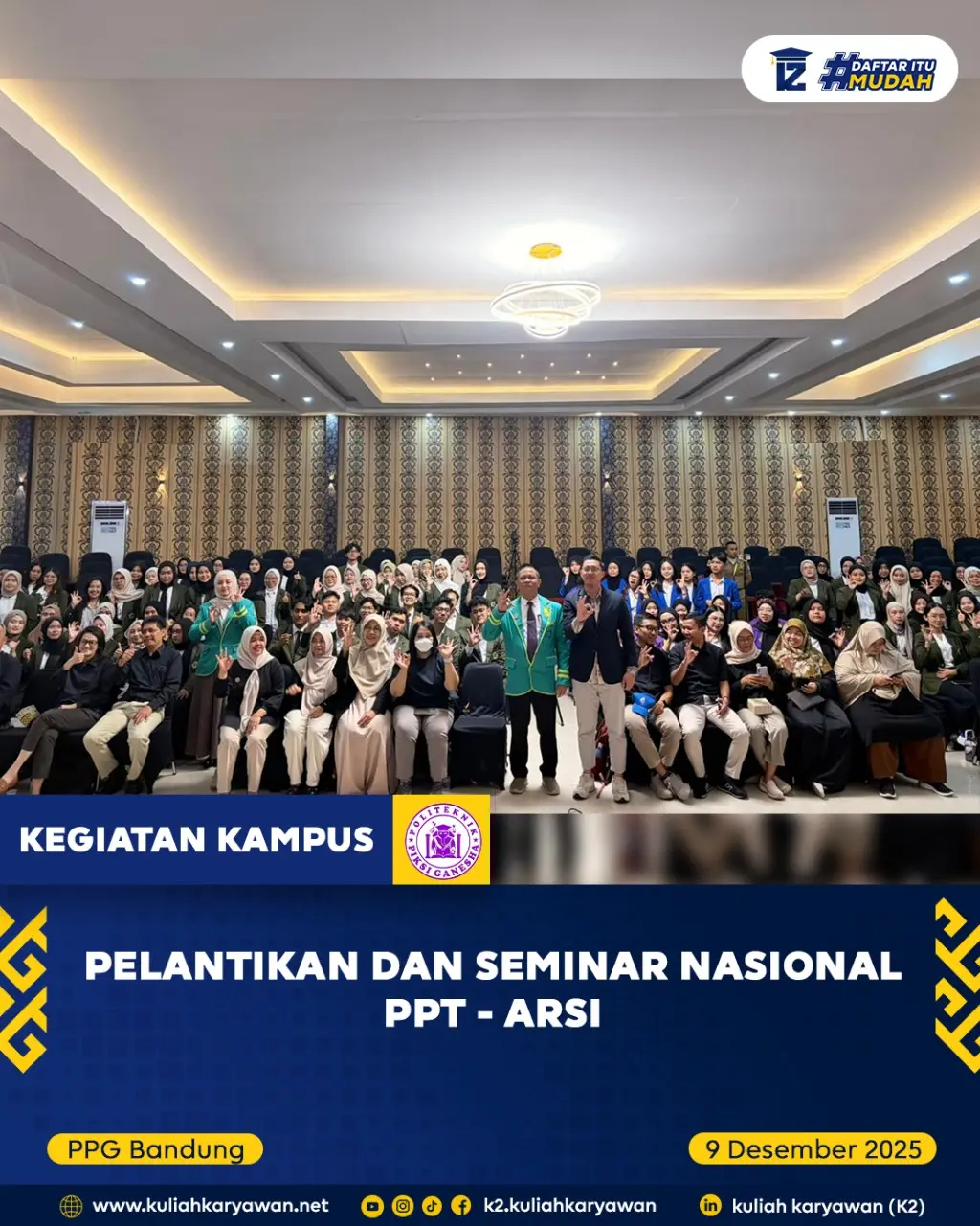 Pelantikan dan Seminar Nasional PPT ARSI Resmi Digelar di PPG Bandung